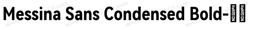 Messina Sans Condensed Bold字体转换